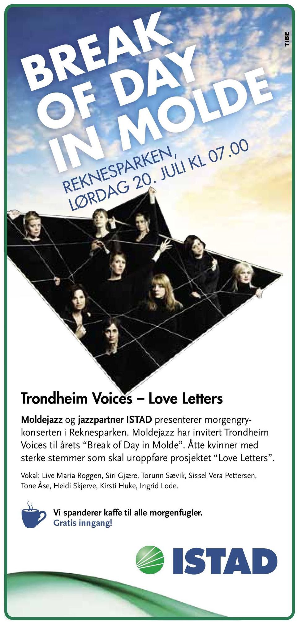 Moldejazz har invitert Trondheim Voices til årets Break of Day in Molde.