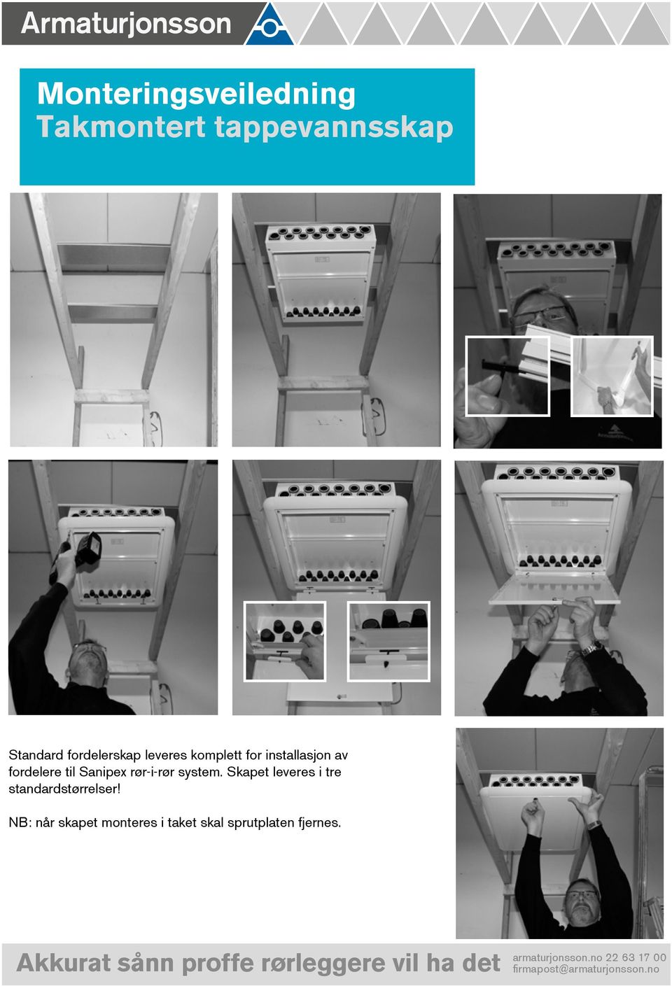 rør-i-rør system.