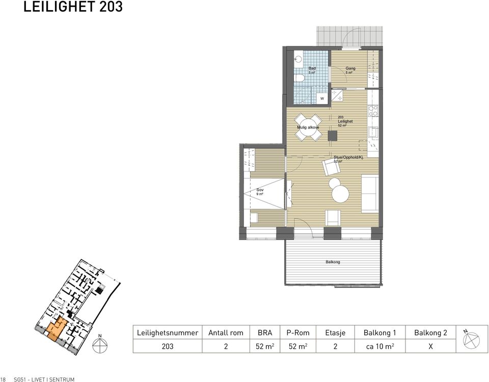 32 m² Sov Mulig alkove 203 52 m² Stue/Opphold/Kj.