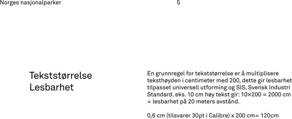 utforming og SIS, Svensk Industri Standard. eks.