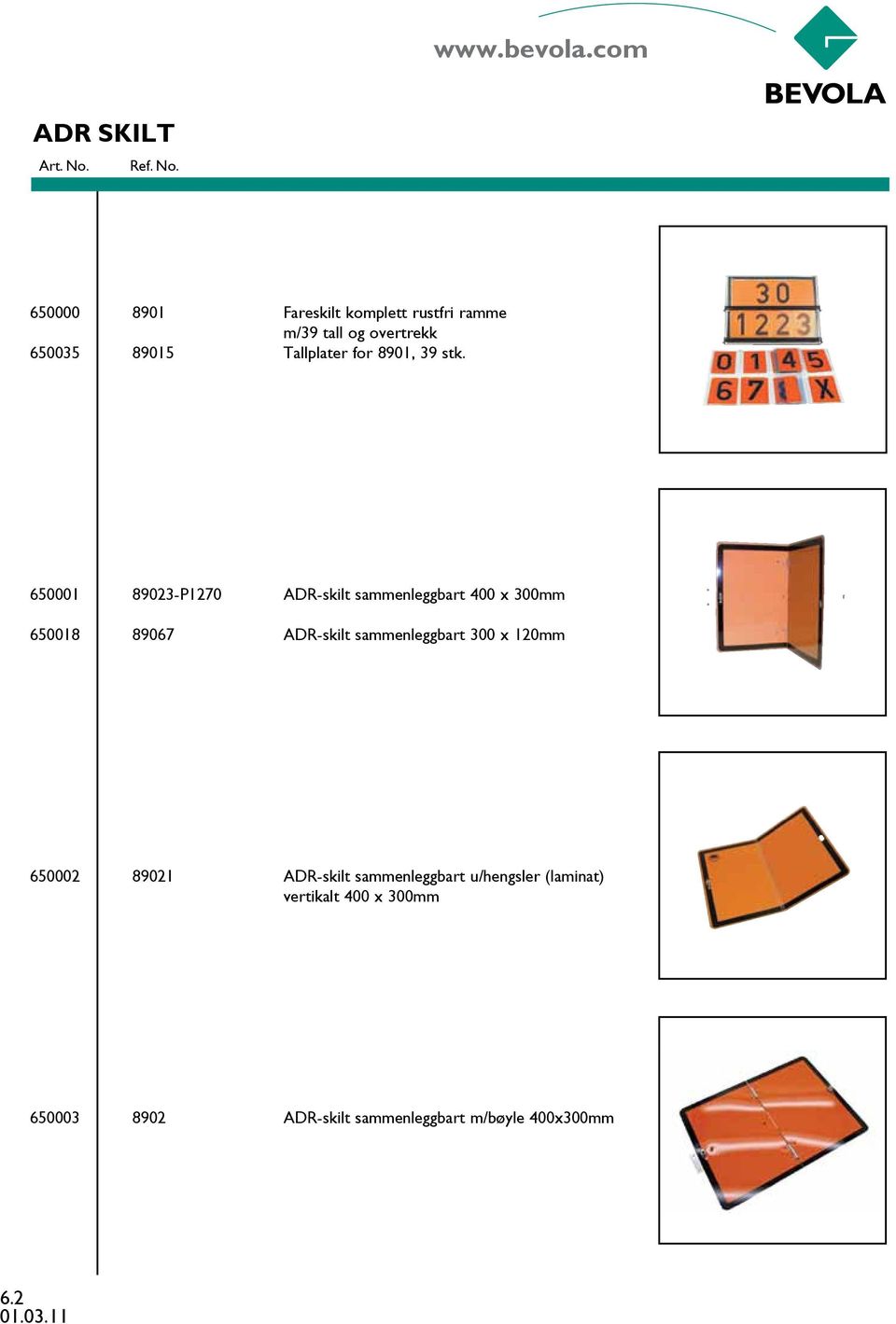 650001 650018 89023-P1270 ADR-skilt sammenleggbart 400 x 300mm 89067 ADR-skilt