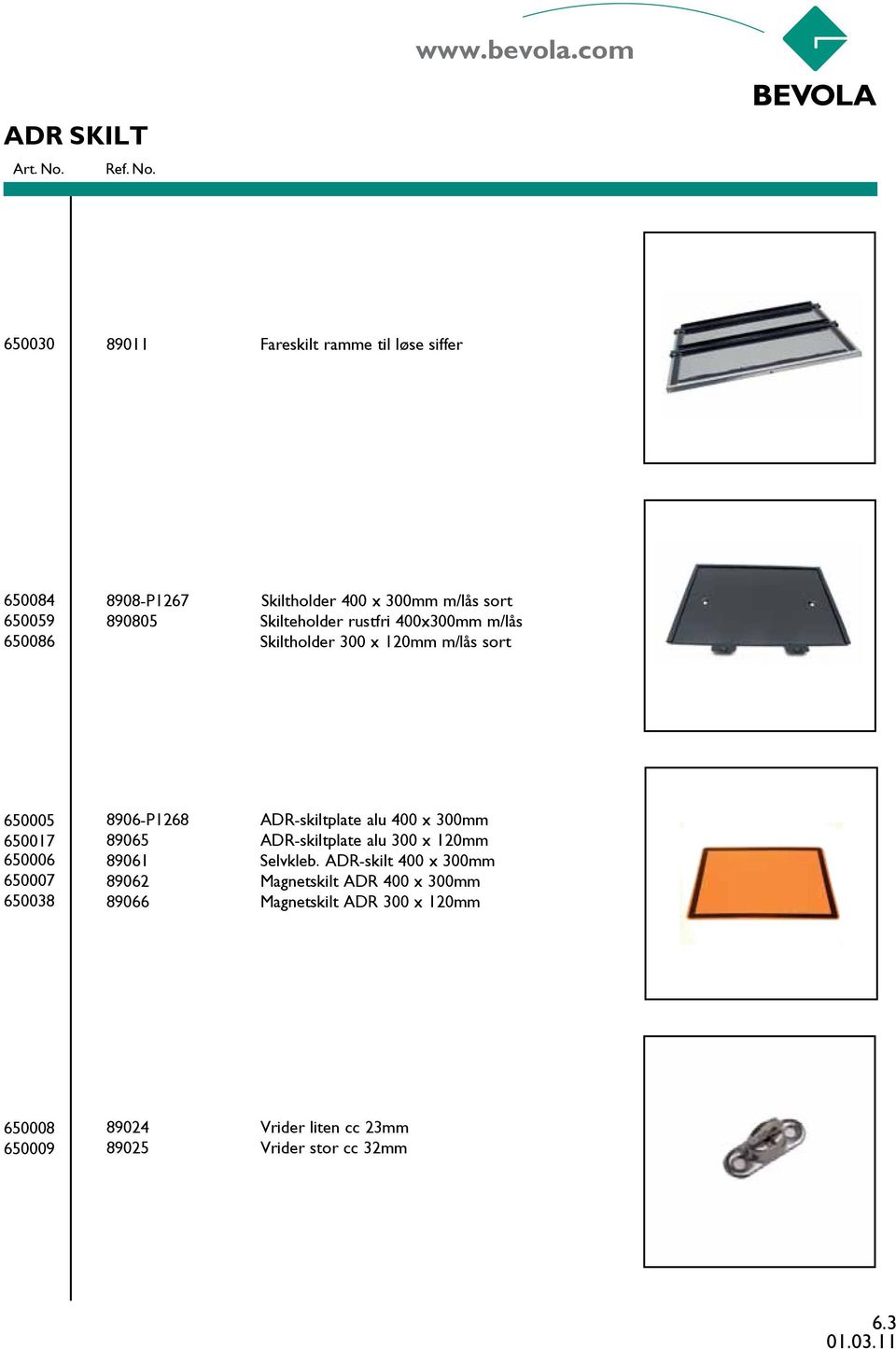 8906-P1268 ADR-skiltplate alu 400 x 300mm 89065 ADR-skiltplate alu 300 x 120mm 89061 Selvkleb.