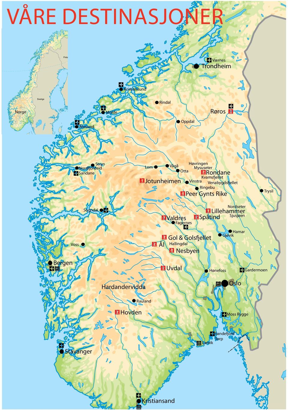 Valdres Fagernes Ål Voss Bergen Gol & Golsfjellet Hamar Gjøvik Hallingdal Nesbyen Uvdal stalheim Lillehammer Spåtind Sjusjøen Gardermoen