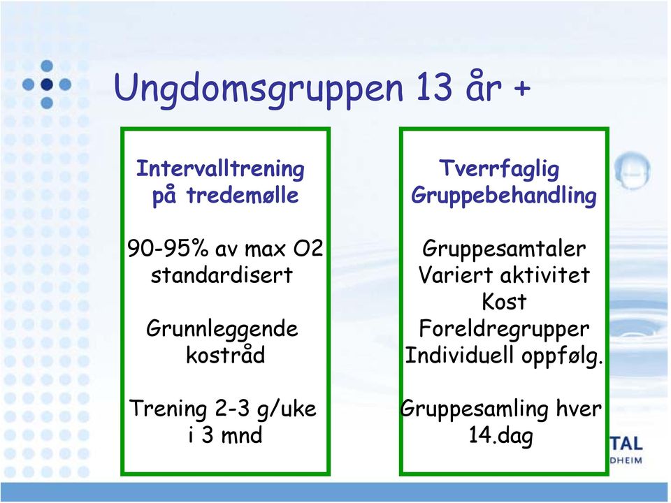 mnd Tverrfaglig Gruppebehandling Gruppesamtaler Variert aktivitet