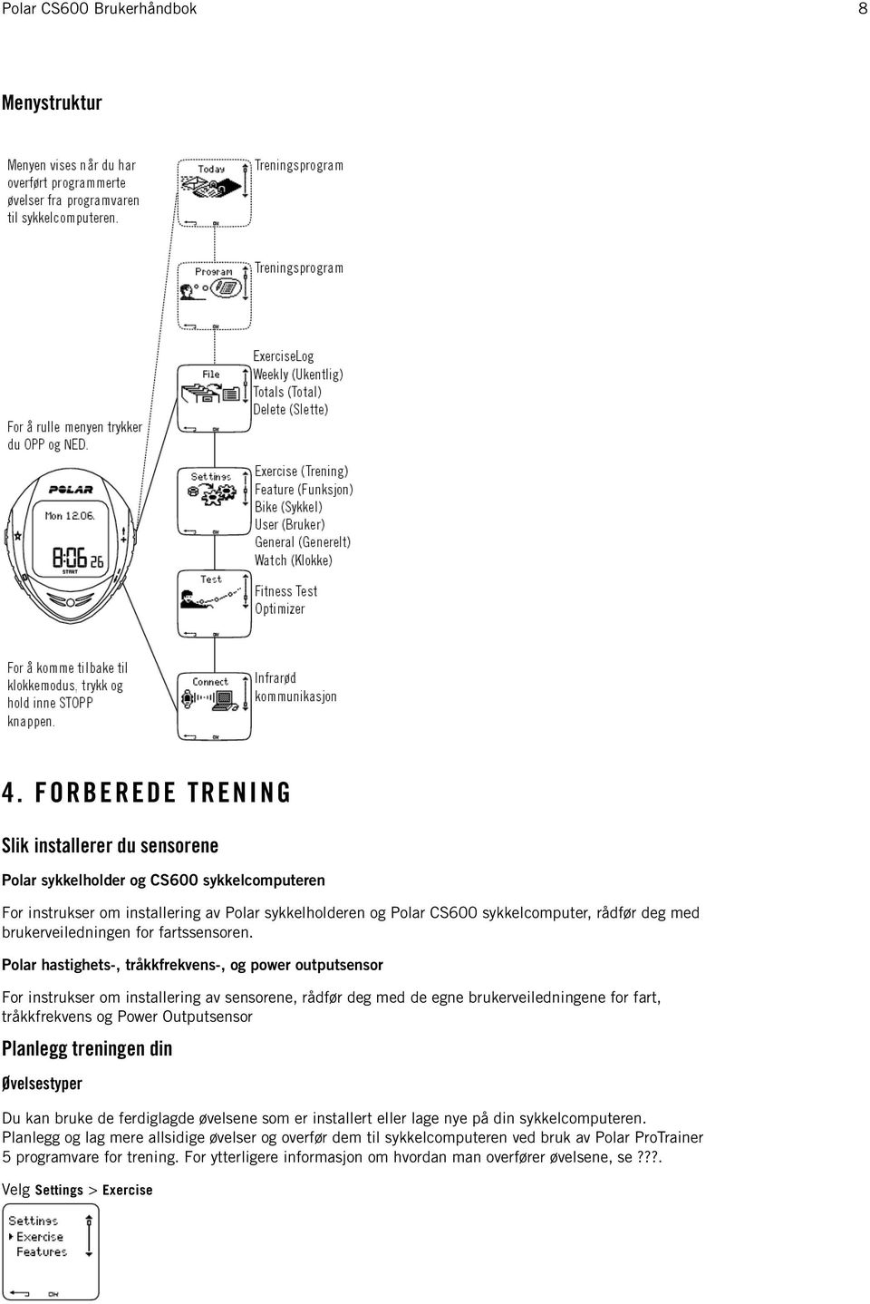 brukerveiledningen for fartssensoren.