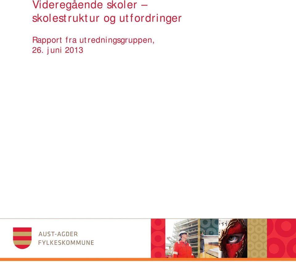 utfordringer Rapport