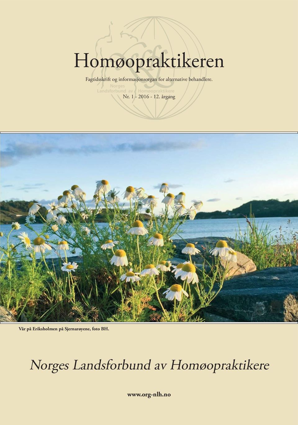 Norges Landsforbund av Homøopraktikere Nr. 1-2016 - 12.