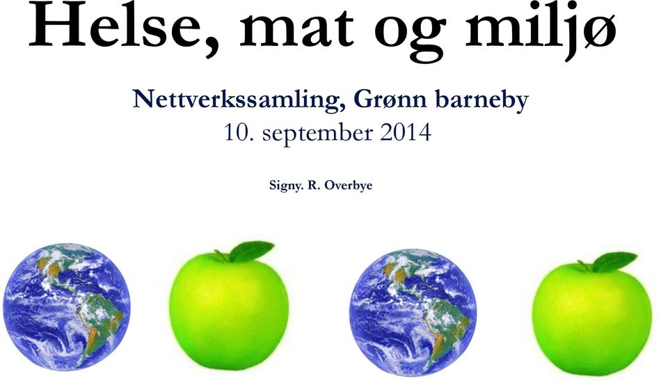 Grønn barneby 10.