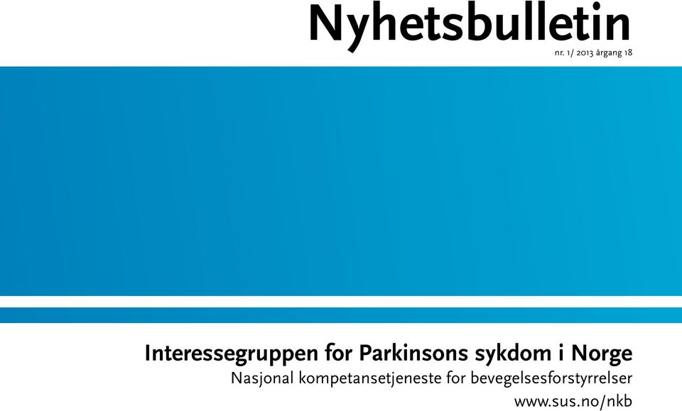 Parkinsons sykdom i Norge Nasjonal