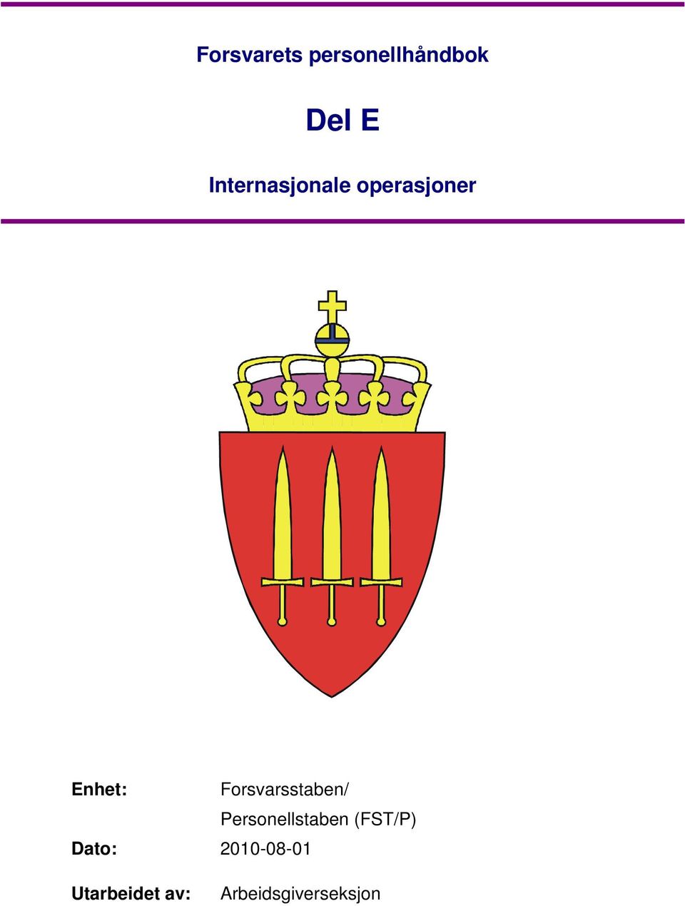 Forsvarsstaben/ Personellstaben (FST/P)