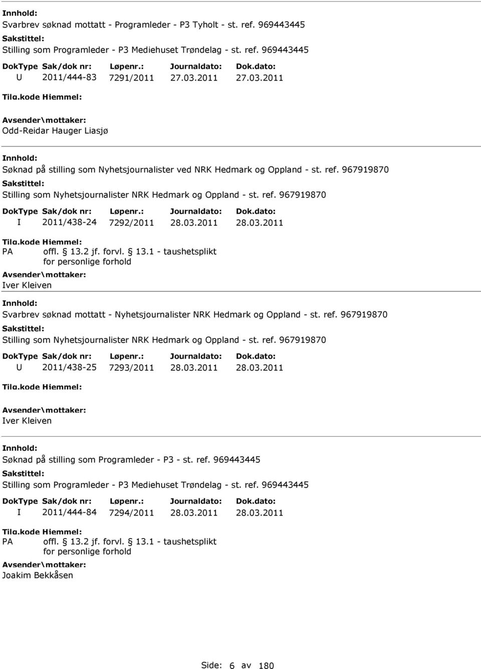 967919870 Stilling som Nyhetsjournalister NRK Hedmark og Oppland - st. ref.