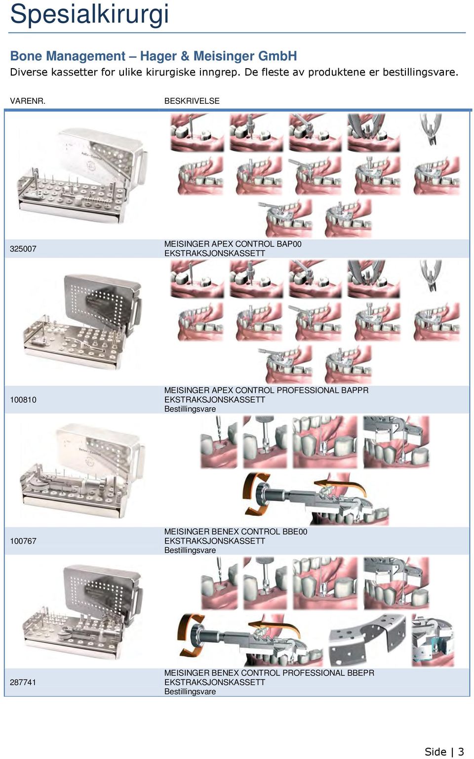 325007 MEISINGER APEX CONTROL BAP00 EKSTRAKSJONSKASSETT 100810 MEISINGER APEX CONTROL PROFESSIONAL