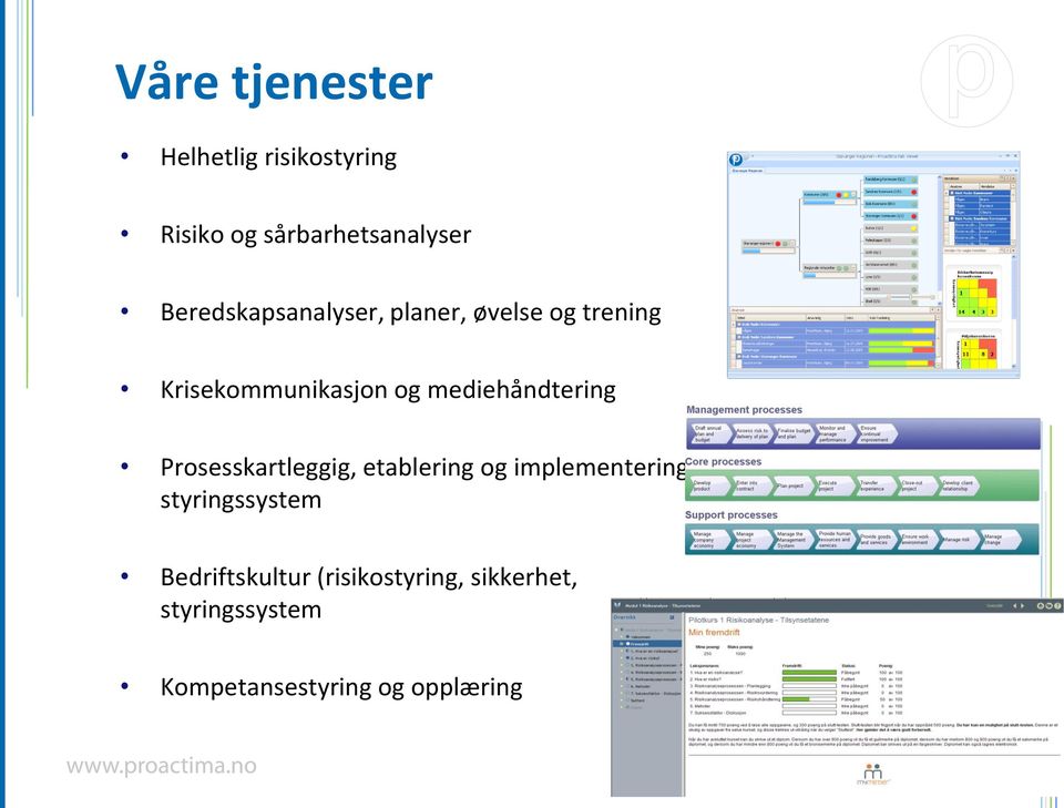 mediehåndtering Prosesskartleggig, etablering og implementering av