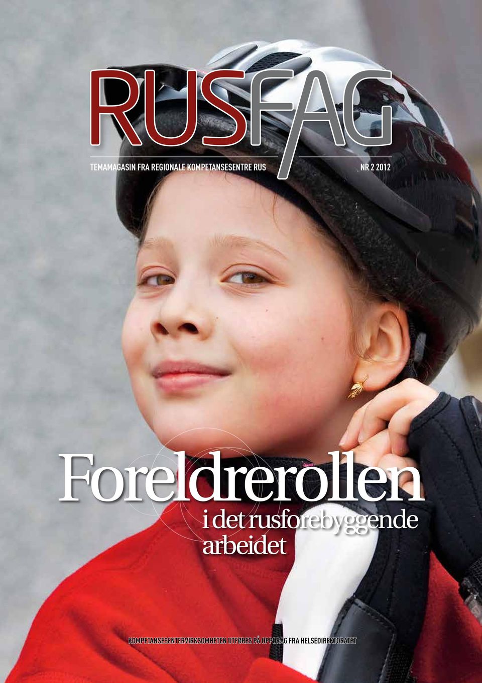 rusforebyggende arbeidet