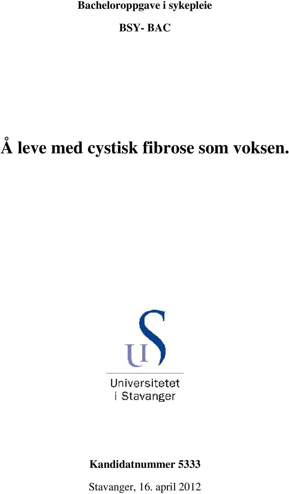 fibrose som voksen.