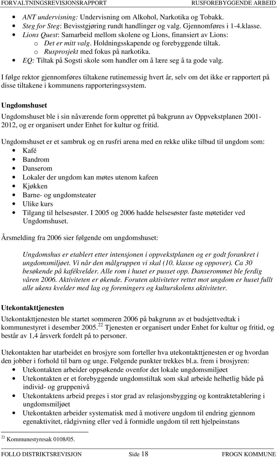 EQ: Tiltak på Sogsti skole som handler om å lære seg å ta gode valg.