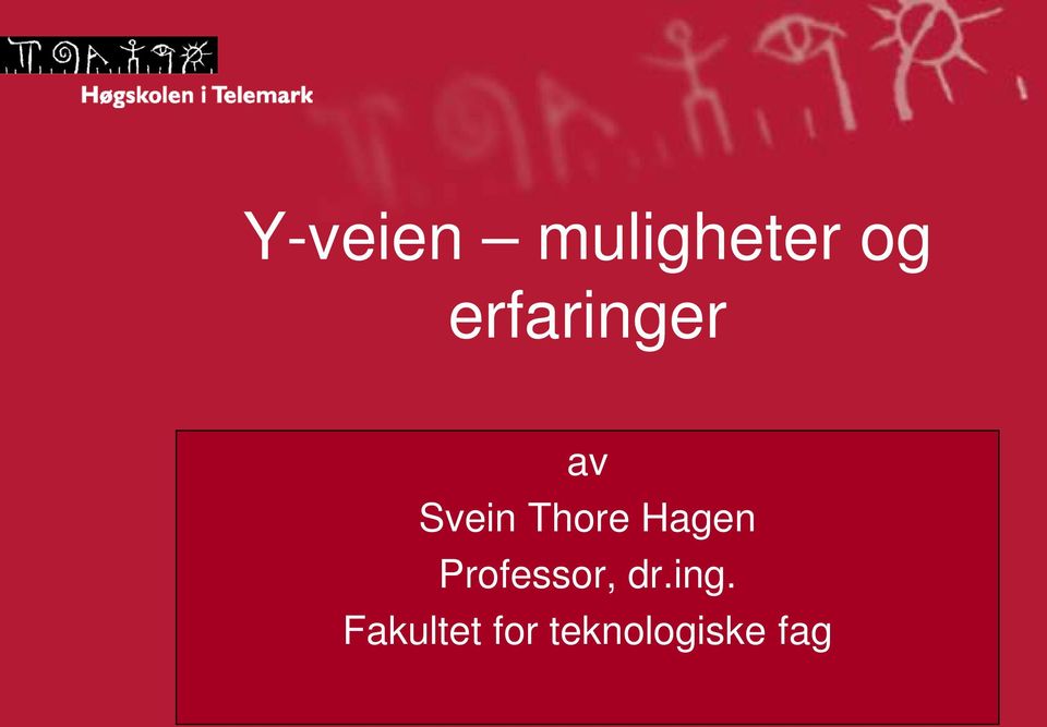 Hagen Professor, dr.ing.