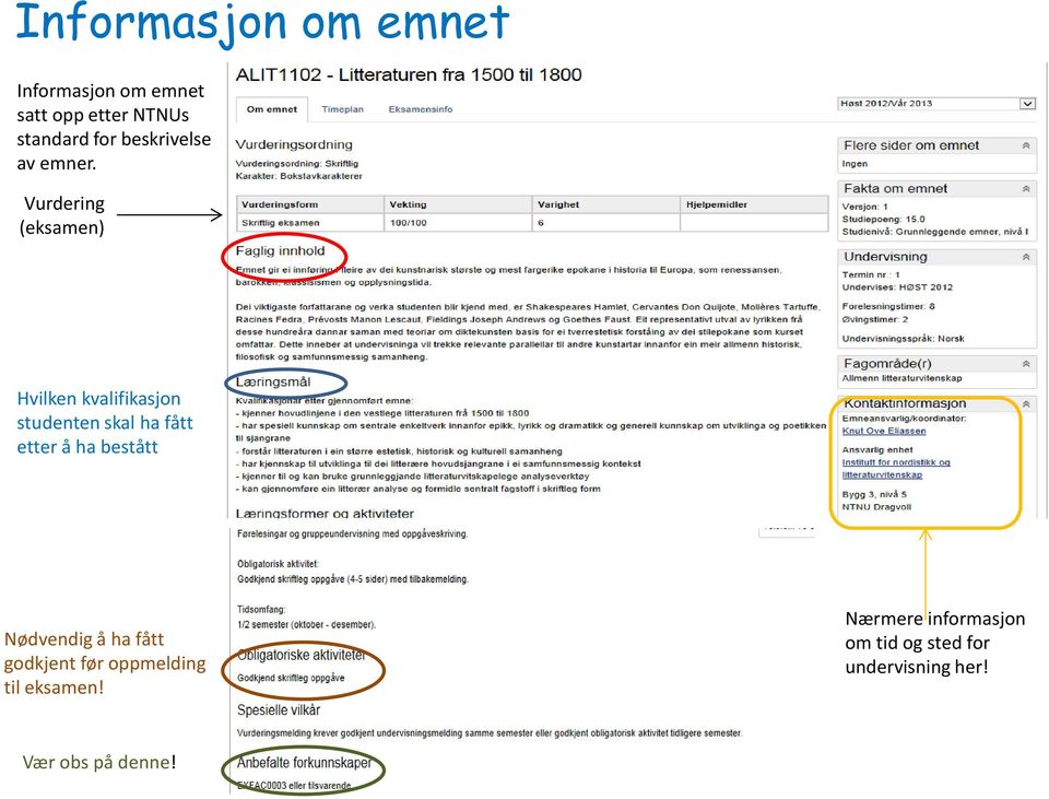 Vurdering (eksamen) Hvilken kvalifikasjon studenten skal ha fått etter å ha