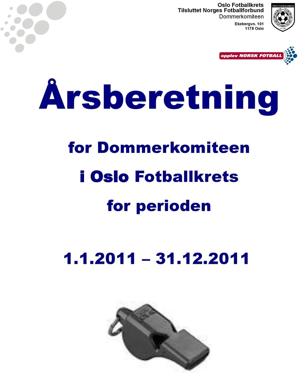 101 1178 Oslo Årsberetning for