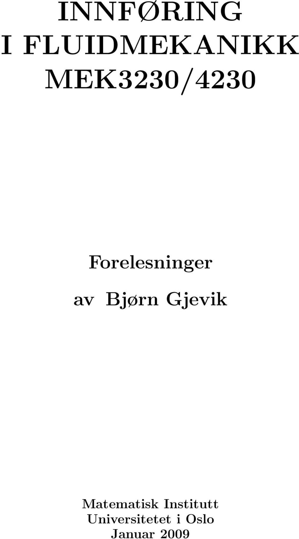 Bjørn Gjevik Matematisk