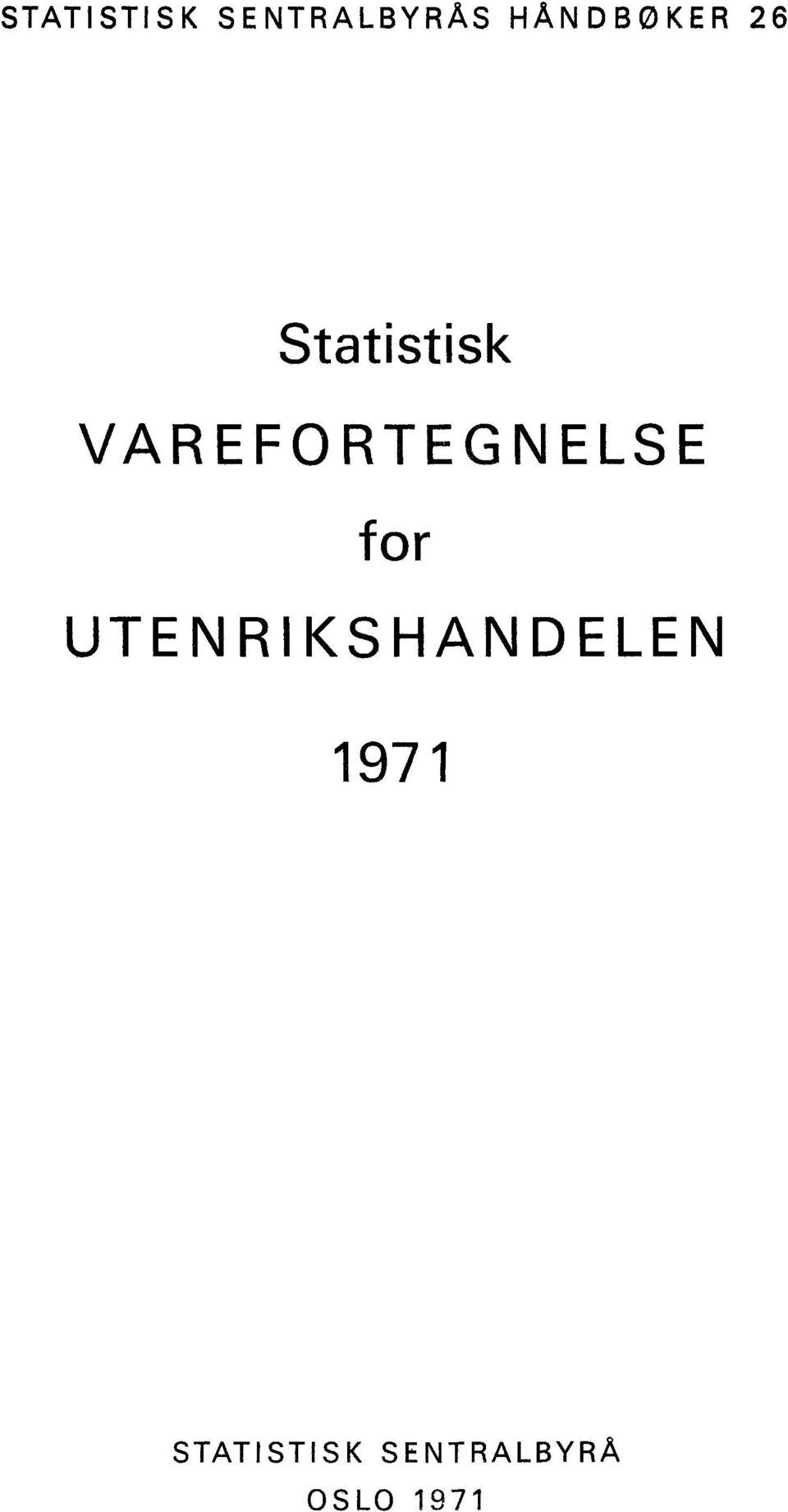 VAREFORTEGNELSE for