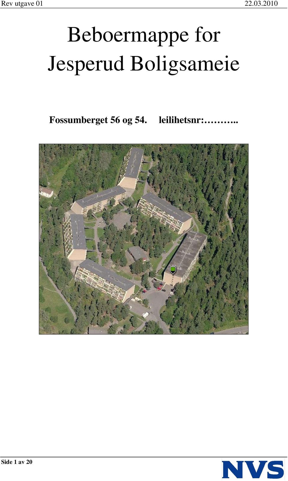 Fossumberget 56 og 54.