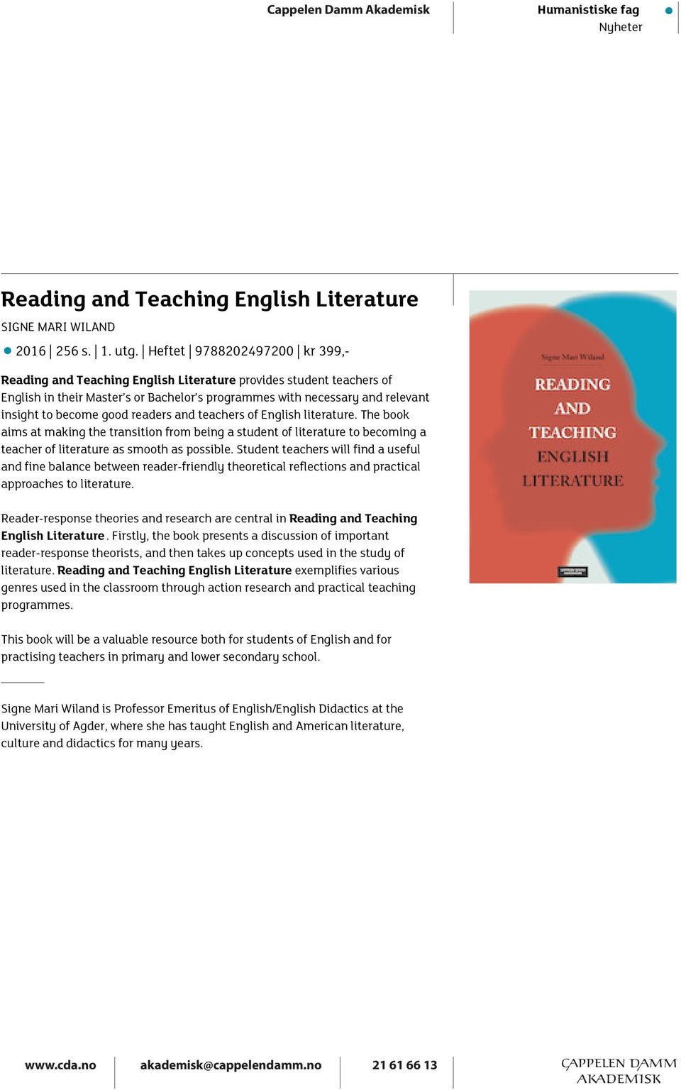 good readers and teachers of English literature. The book aims at making the transition from being a student of literature to becoming a teacher of literature as smooth as possible.