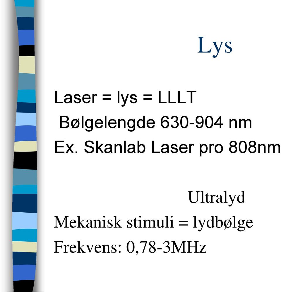 Skanlab Laser pro 808nm Ultralyd