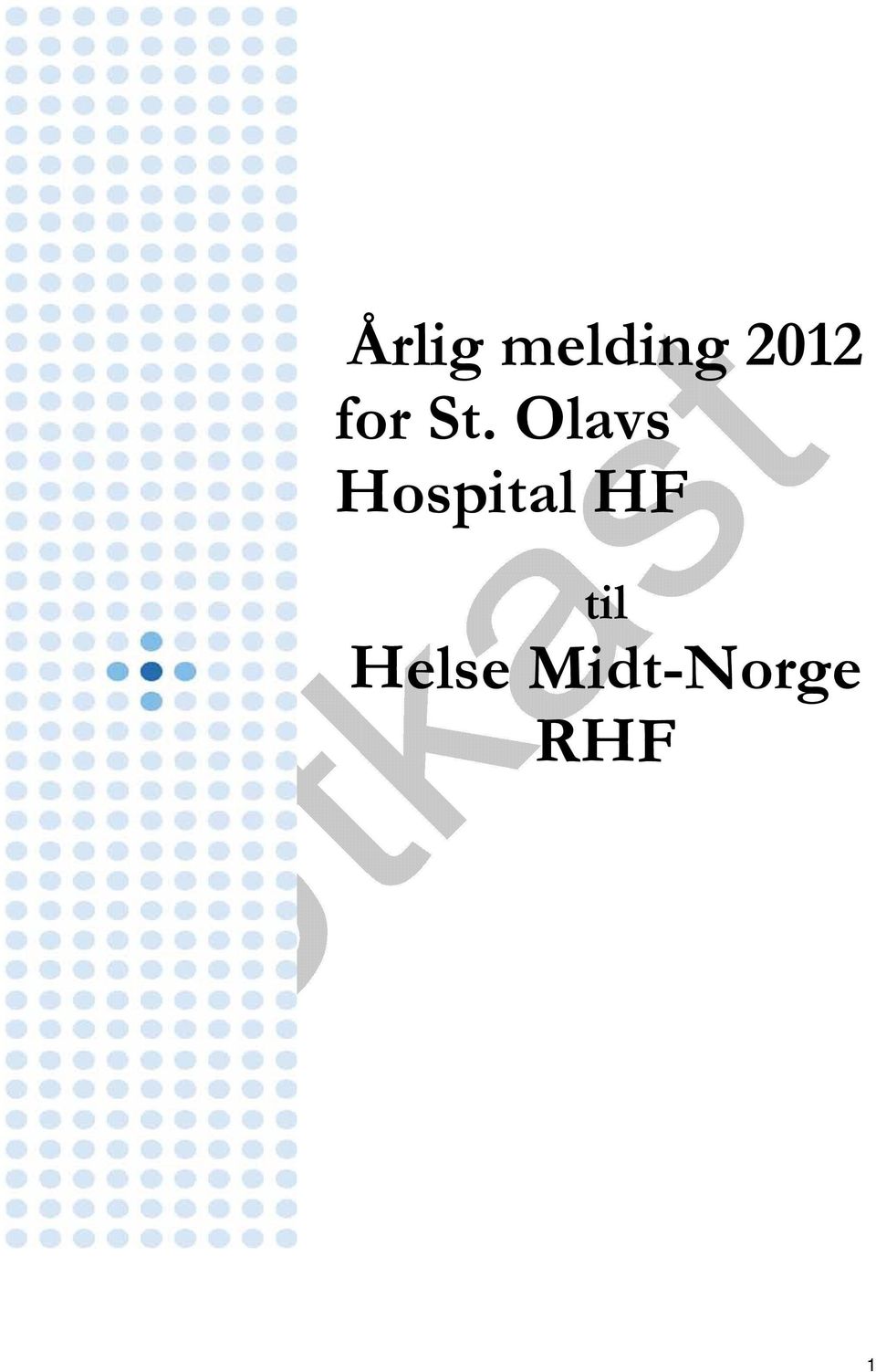 Olavs Hospital HF