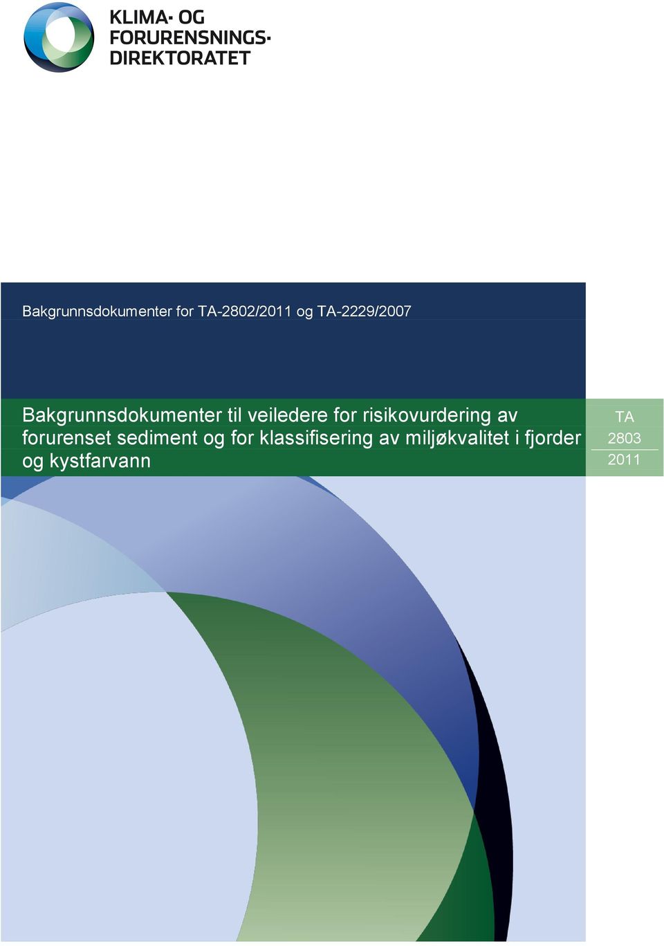 risikovurdering av forurenset sediment og for