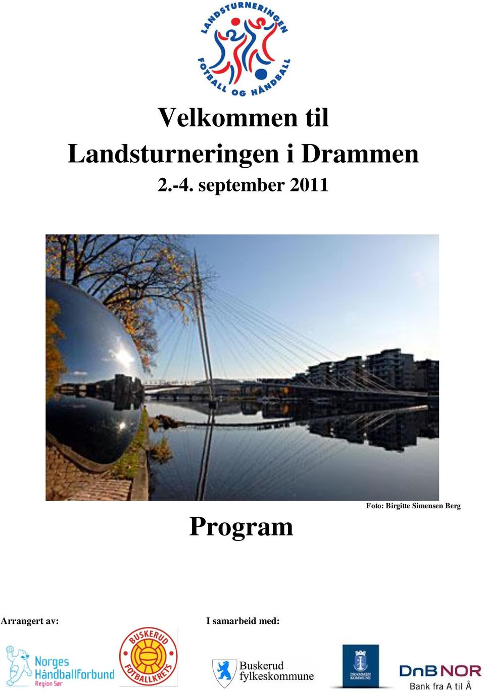 september 2011 Program Foto: