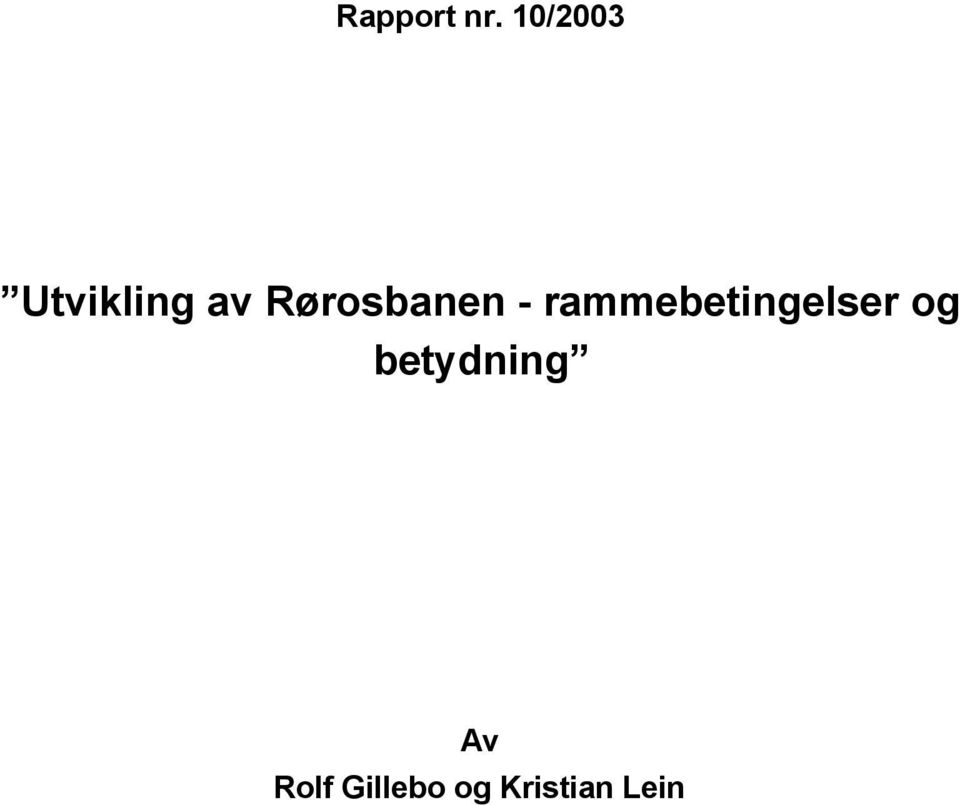 Rørosbanen -