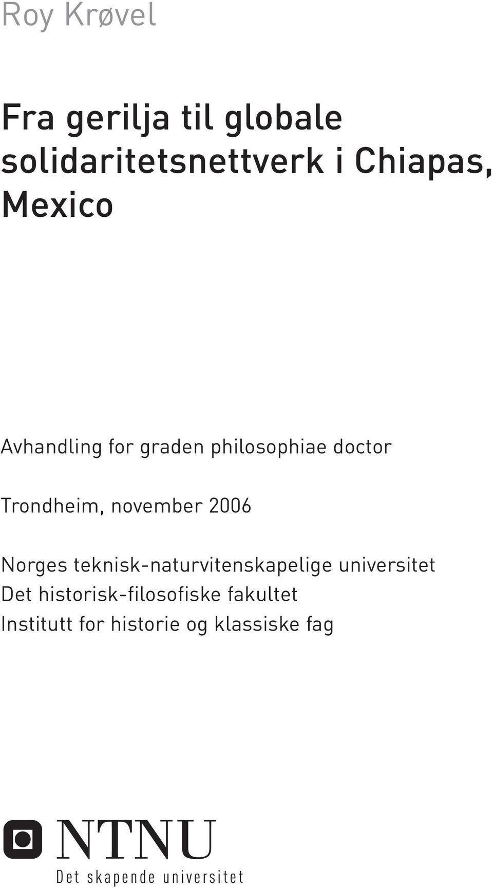 2006 Norges teknisk-naturvitenskapelige universitet Det