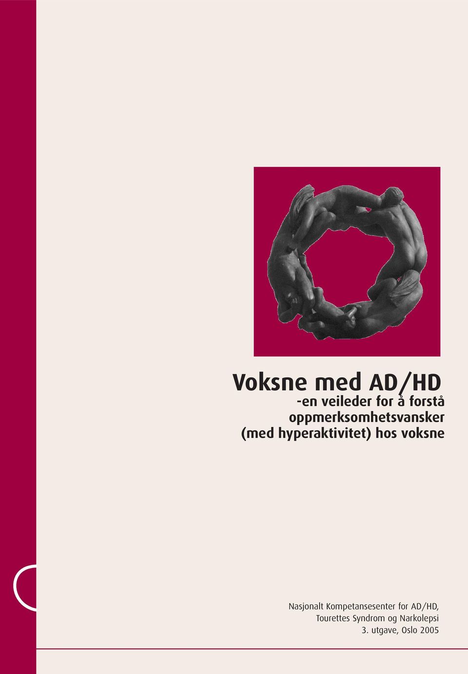 voksne Nasjonalt Kompetansesenter for AD/HD,