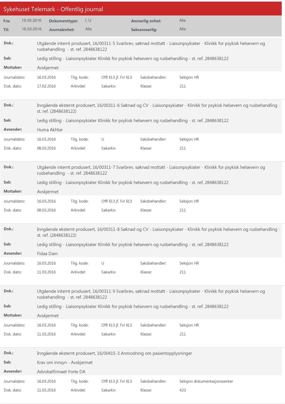 1-6 Søknad og CV - Liaisonpsykiater - Klinikk for psykisk helsevern og rusbehandling - st. ref. (2848638122) Huma Akhtar Dok. dato: 08.03.