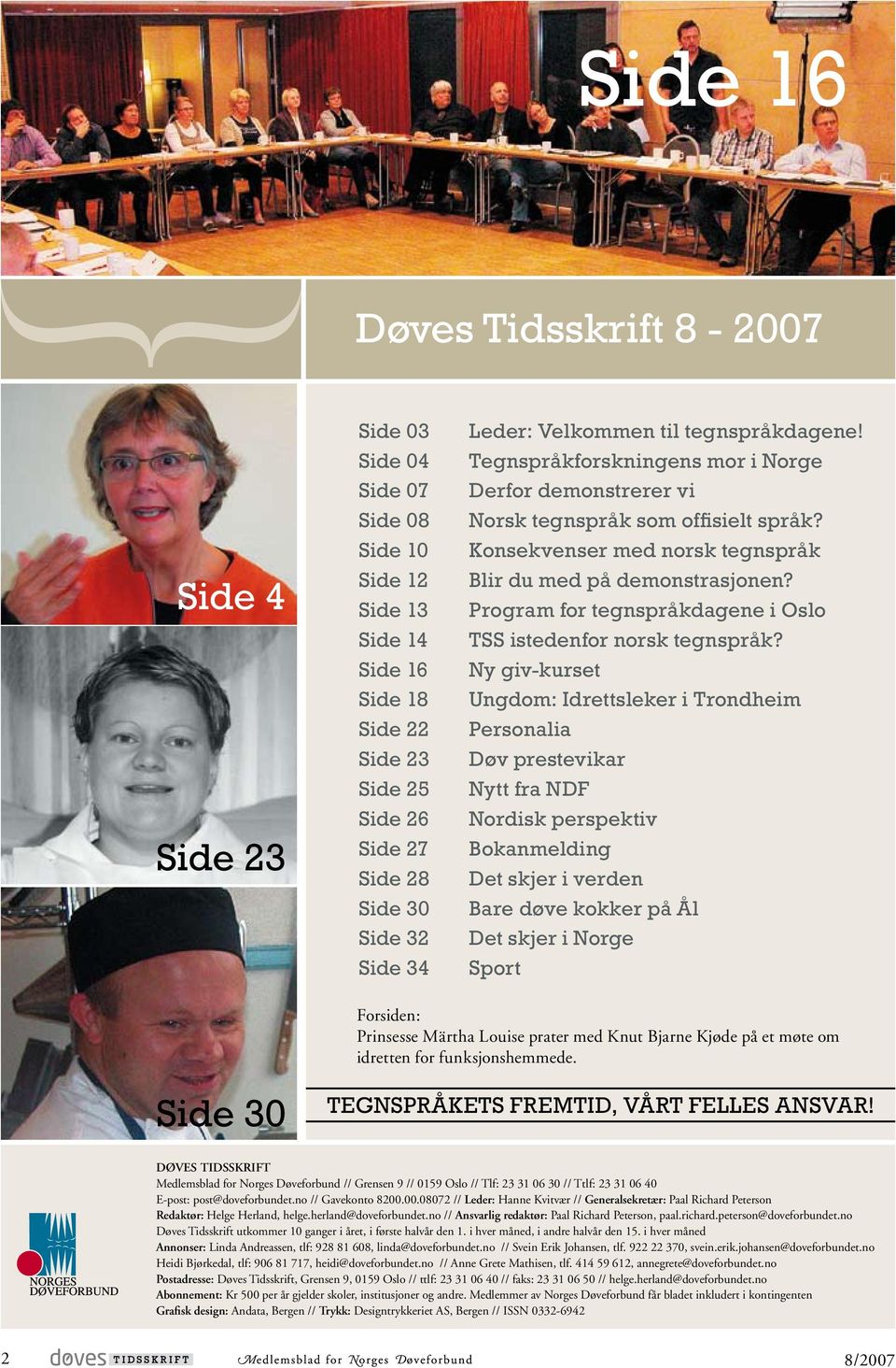 Program for tegnspråkdagene i Oslo TSS istedenfor norsk tegnspråk?