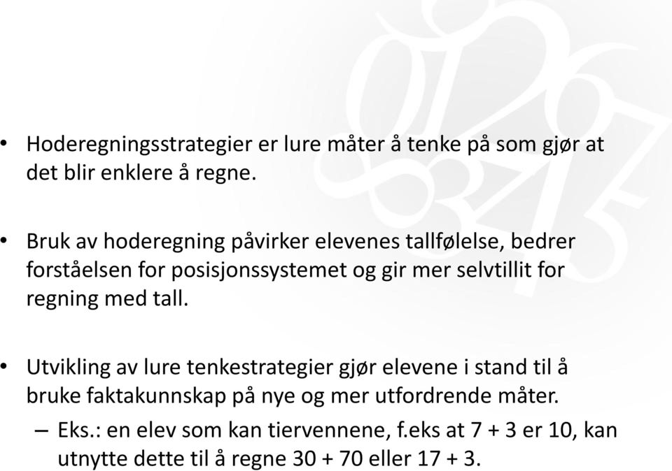 selvtillit for regning med tall.