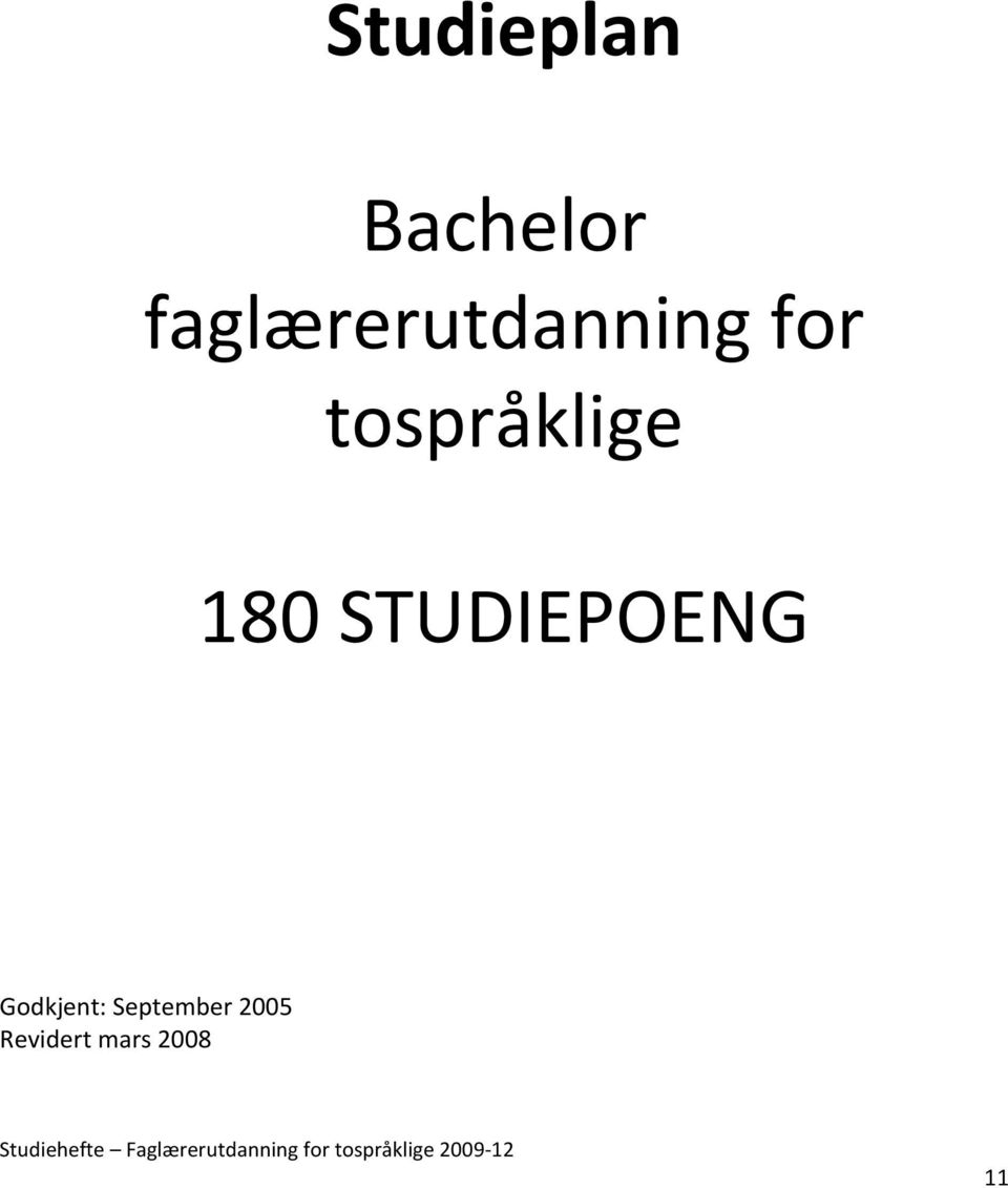 tospråklige 180 STUDIEPOENG