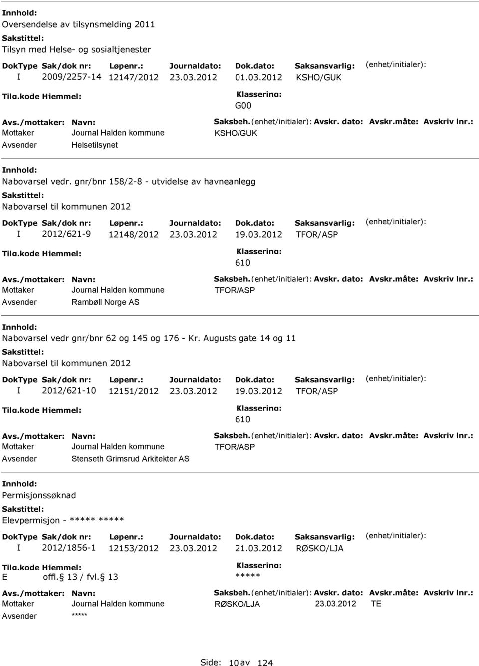 gnr/bnr 158/2-8 - utvidelse av havneanlegg Nabovarsel til kommunen 2012 2012/621-9 12148/2012 19.03.