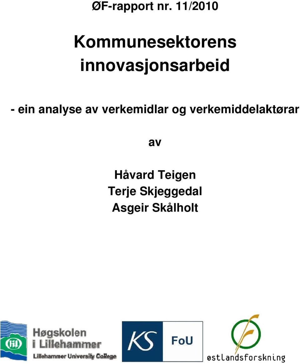 innovasjonsarbeid - ein analyse av