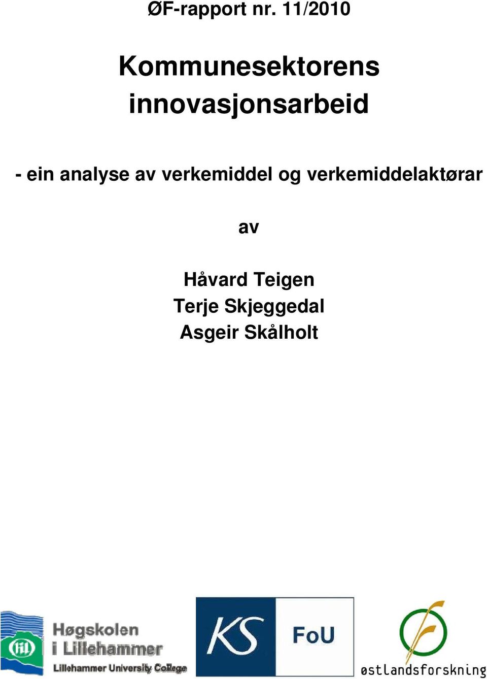 innovasjonsarbeid - ein analyse av