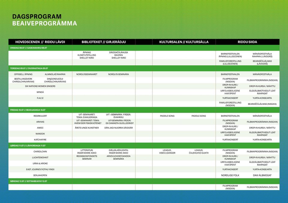 (LÁVDDÁŠ) TORSDAG 09.07 // DUORASTAGA 09.