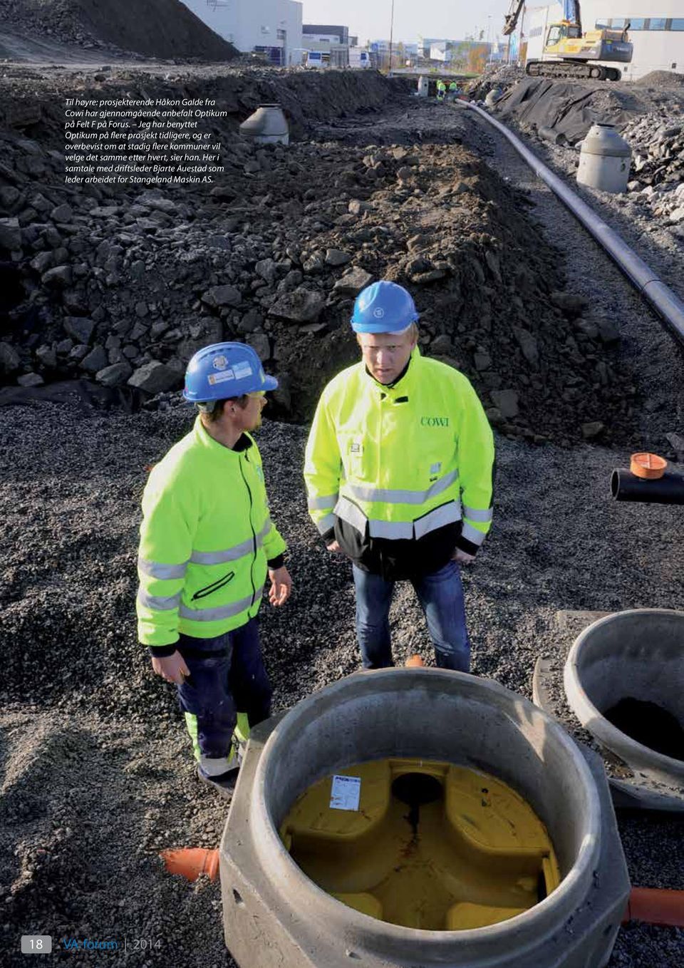 Jeg har benyttet Optikum på flere prosjekt tidligere, og er overbevist om at stadig