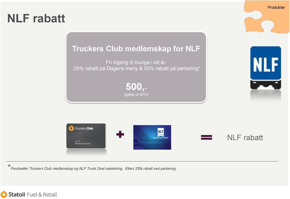 25% rabatt på Dagens meny & 50% rabatt på parkering* 500,- (gyldig