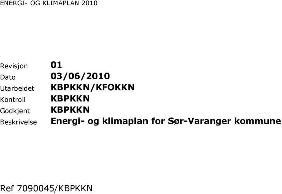 KBPKKN Beskrivelse Energi- og klimaplan