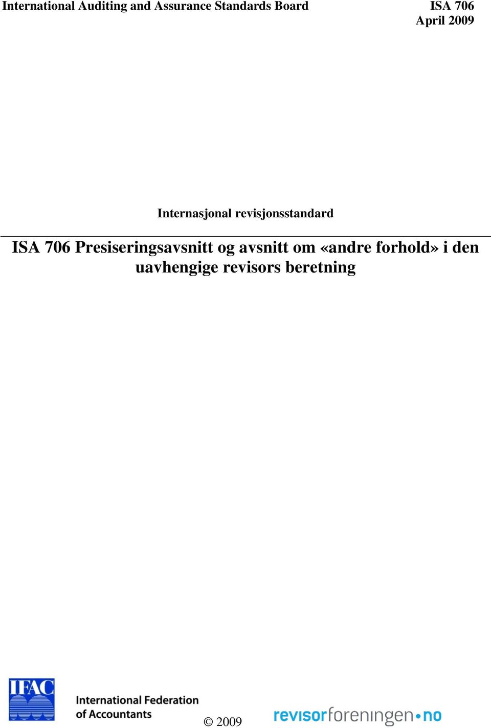 revisjonsstandard ISA 706 Presiseringsavsnitt og