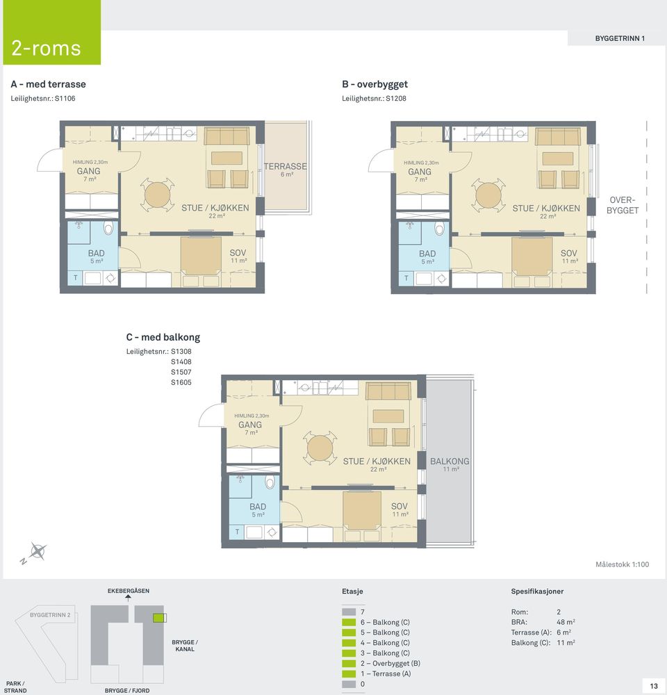 SUE / KJØKKE 22 m² 11 m² ARKIEK: PB 733 Majorstuen Rosenborggata 19 C 36 Oslo BYGGERI 1 : +47 23 32 71 E: lpo@lpono Plan Leilighetstype 2 OVER- BYGGE ERRASSE EG/KOR: SKALA(FORMA): DAO: PROSJEKSR: