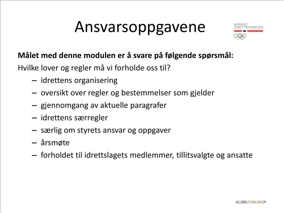 idrettens organisering oversikt over regler og bestemmelser som gjelder gjennomgang av