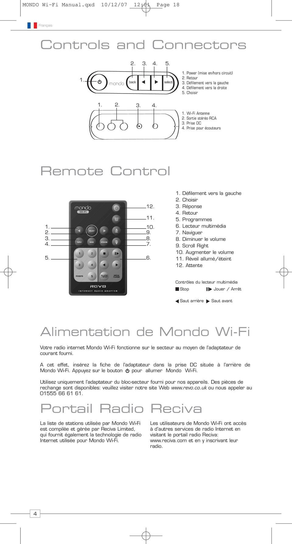 Choisir 3. Réponse 4. Retour 5. Programmes 6. Lecteur multimédia 7. Naviguer 8. Diminuer le volume 9. Scroll Right 10. Augmenter le volume 11. Réveil allumé/éteint 12.