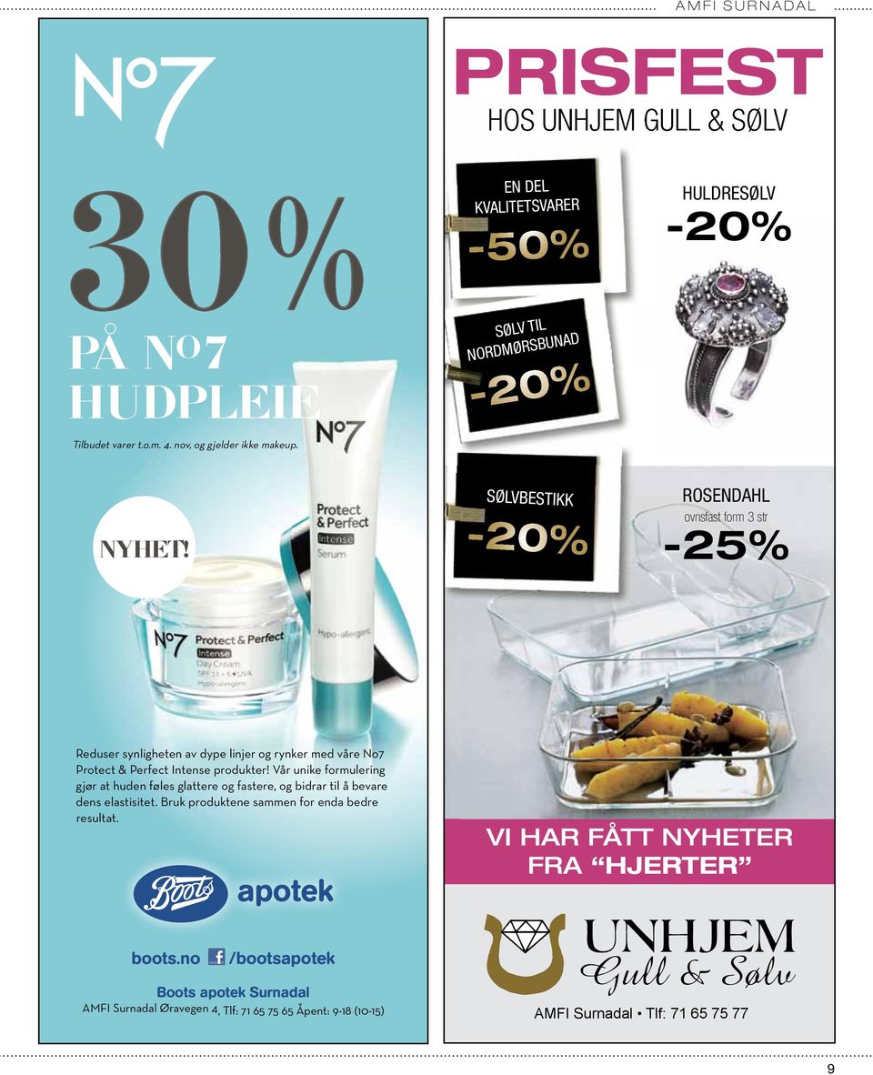 SØLVBESTIKK -20% ROSENDAHL ovnsfast form 3 str -25% Reduser synligheten av dype linjer og rynker med våre No7 Protect & Perfect Intense produkter!